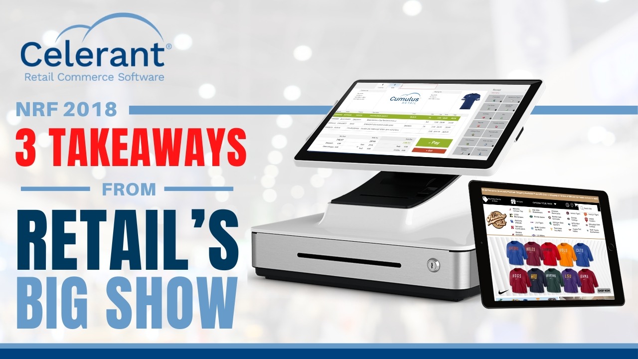 3 Takeaways from NRF 2018, Retail's BIG Show