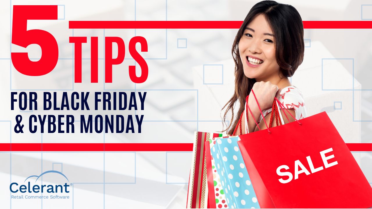 5 Tips for Retailers for A Successful Black Friday and Cyber Monday