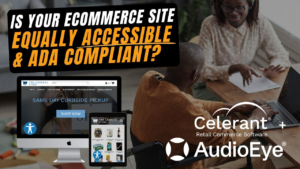 AudioEye integrates with Celerant eCommerce