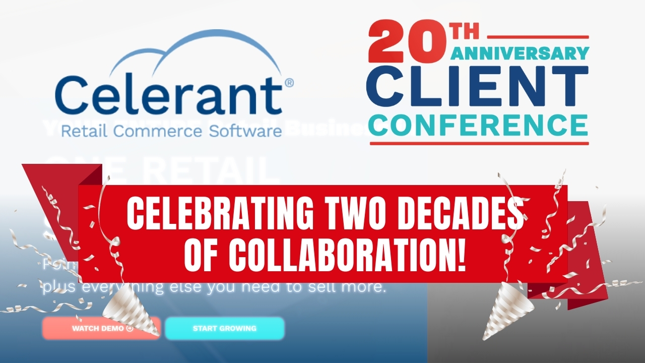Celerant's 20th Anniversary Client Conference