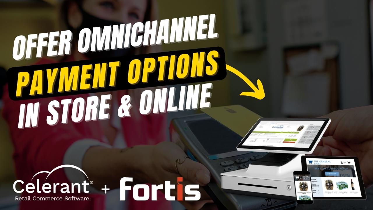 Celerant's Point of Sale & eCommerce Integrates with Fortis