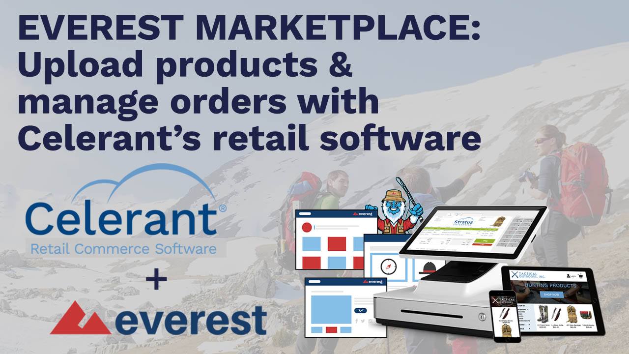 Everest Marketplace lets you upload products and manage orders with Celerant's retail software