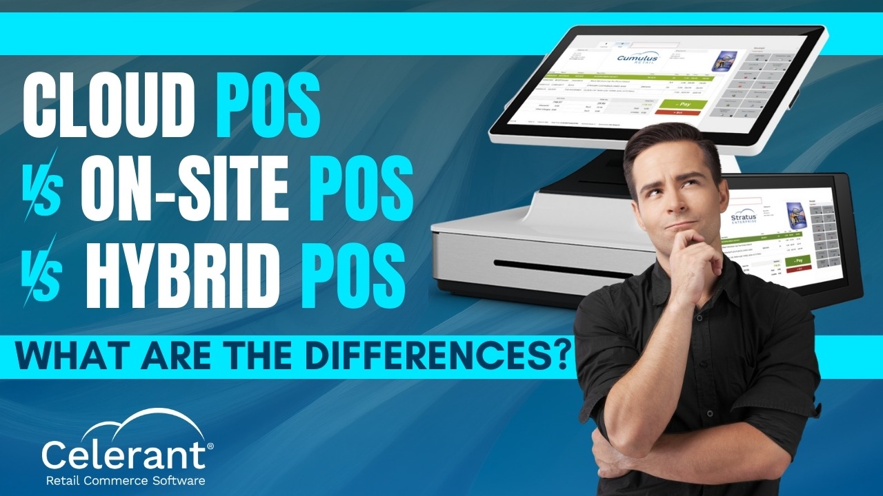 Cloud POS vs On-site POS vs Hybrid POS