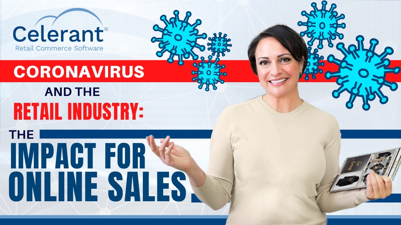 Coronavirus and the Retail Industry: The Impact for Online Sales