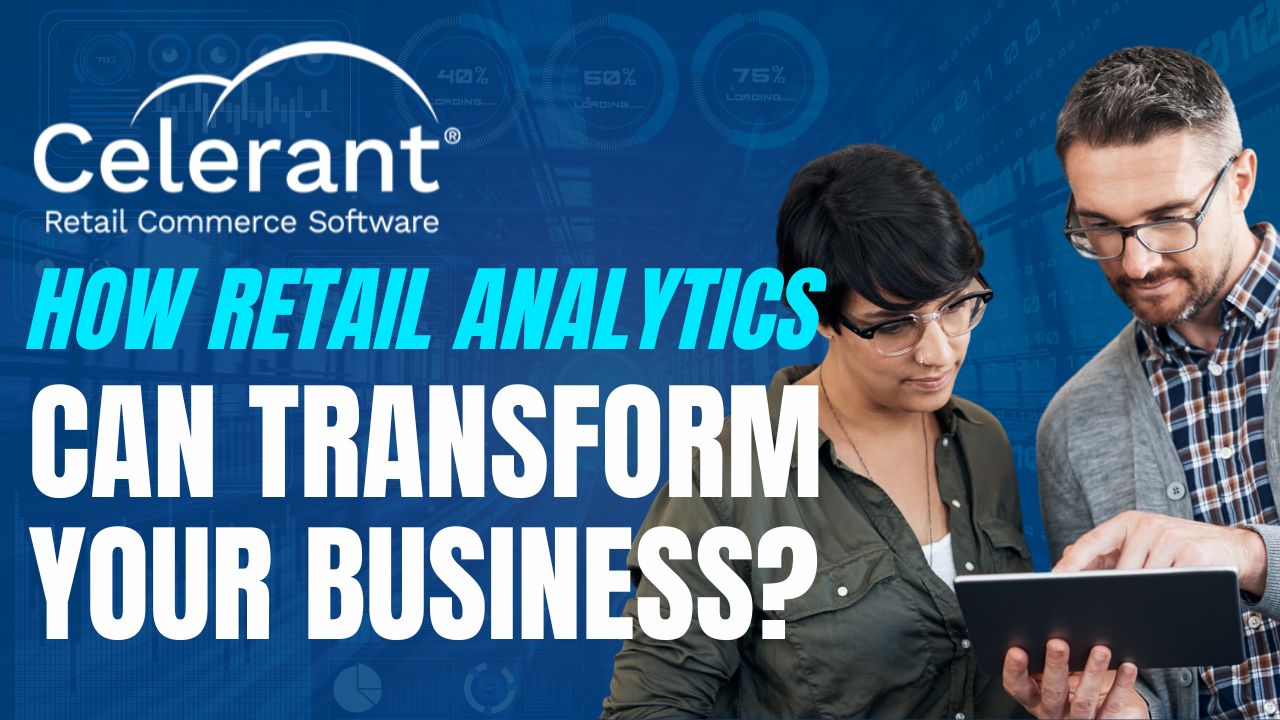 How Retail Analytics Can Transform Your Business