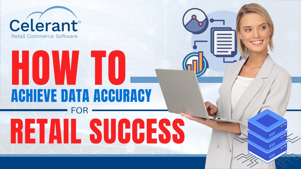 How to achieve data accuracy for retail success