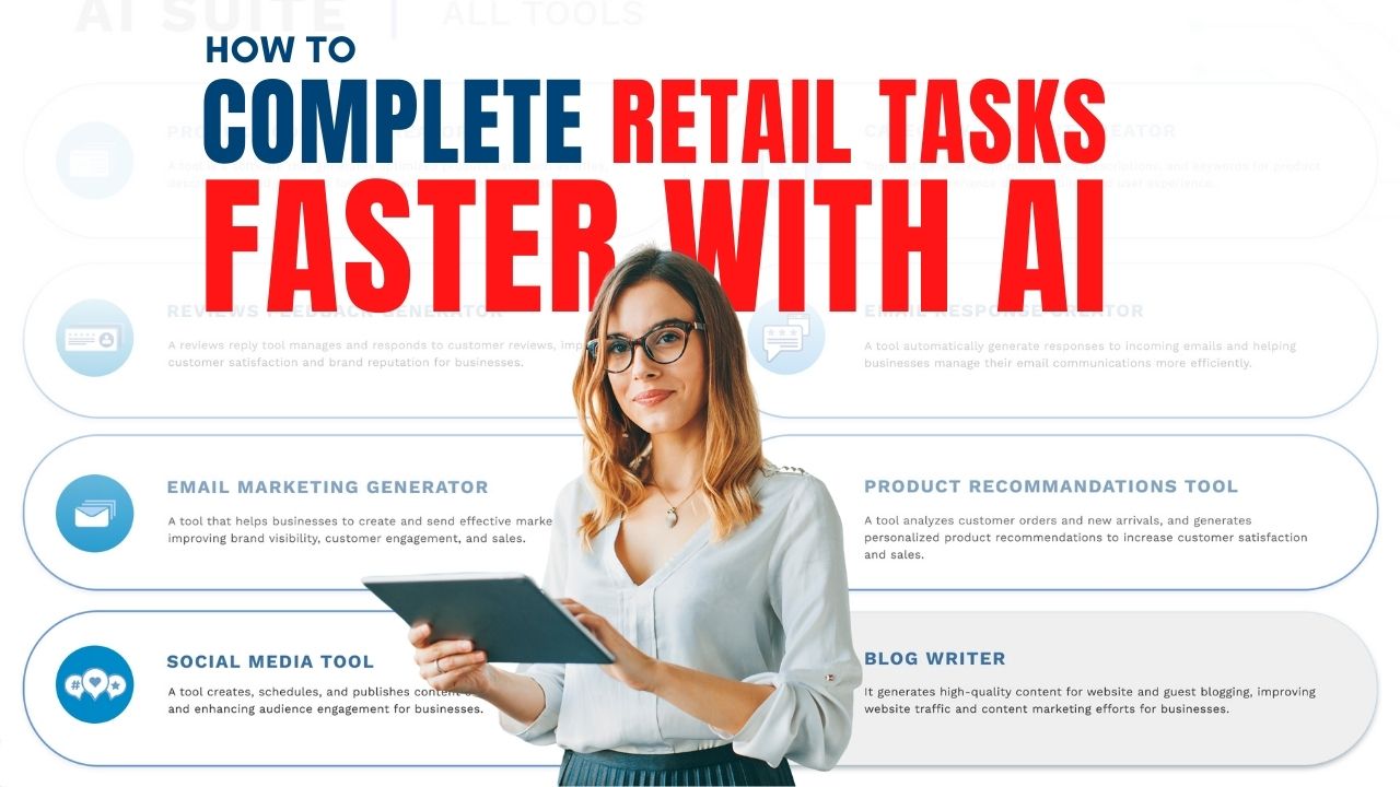 How to complete retail tasks faster with AI