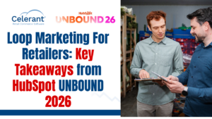 Loop Marketing For Retailers Key Takeaways from HubSpot UNBOUND 2026