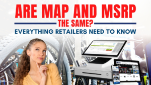 Are MAP and MSRP the Same? Everything Retailers Need To Know