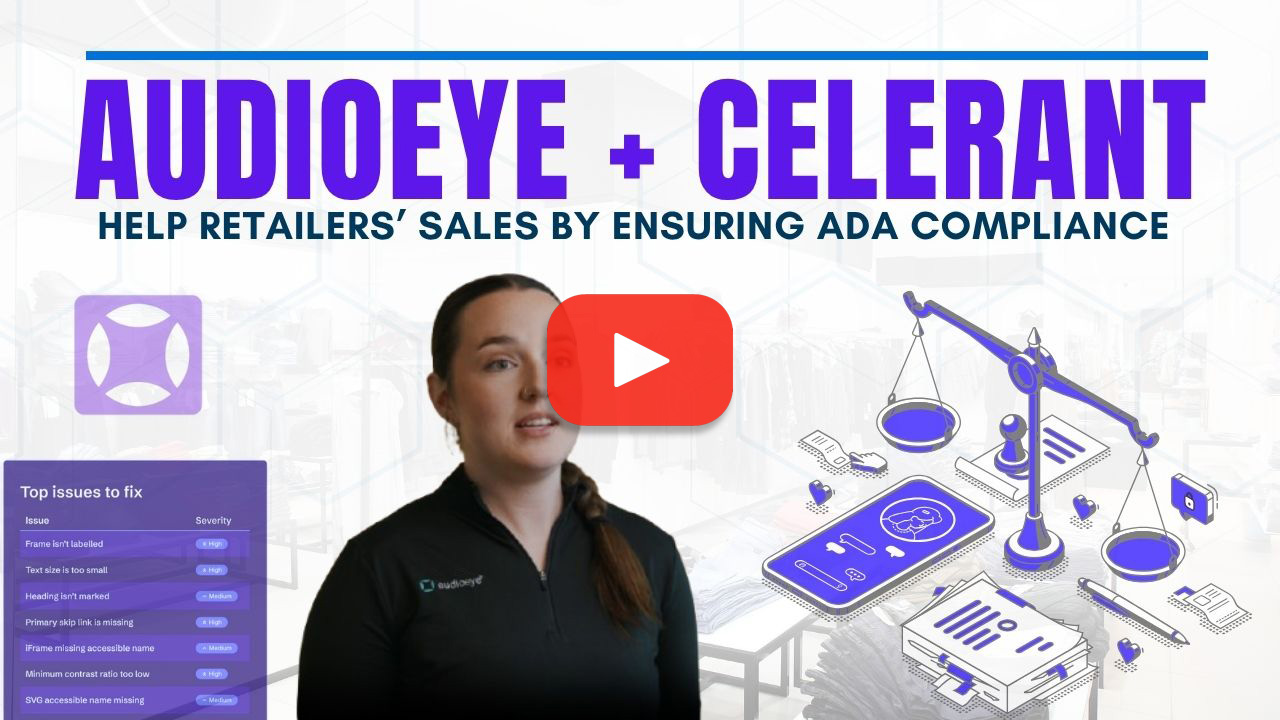 AudioEye and Celerant Help Retailers Sales by Ensuring Websites are ADA Accessible