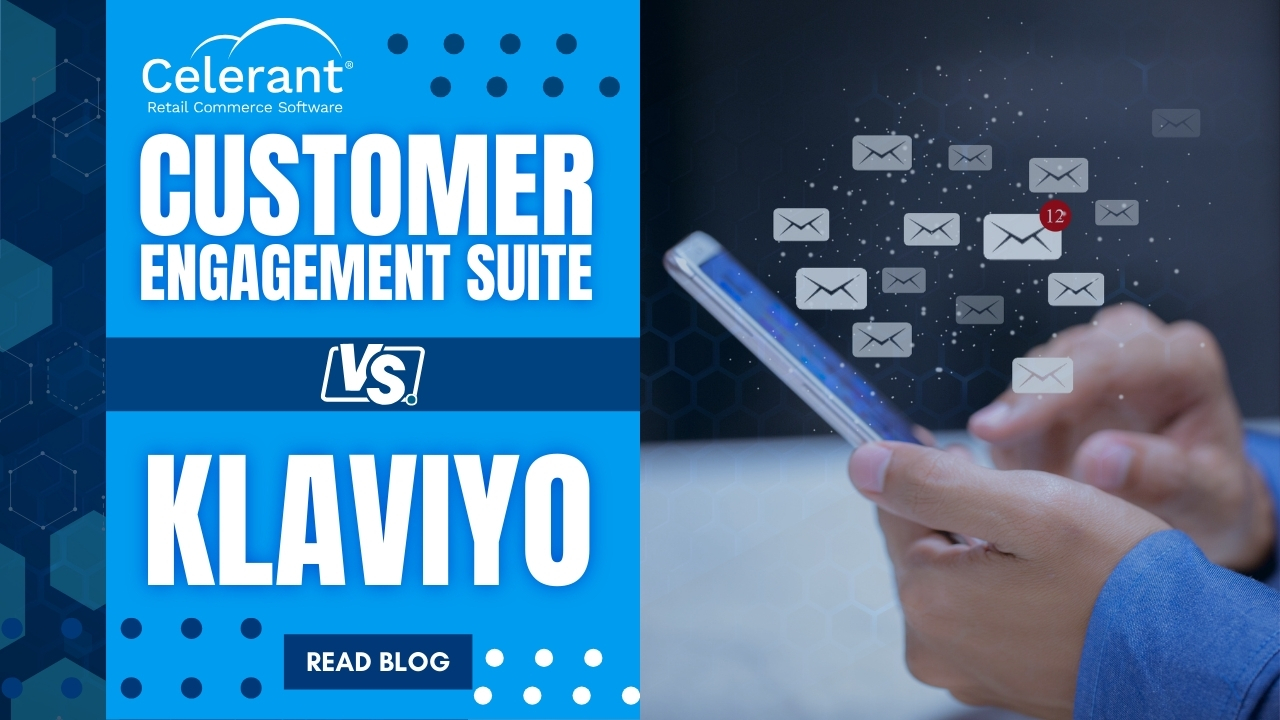Celerant's Customer Engagement Suite vs. Klaviyo
