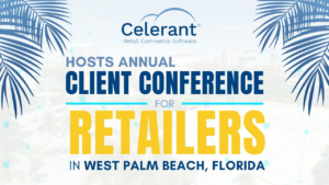 Celerant Hosts 21st Annual Conference in West Palm Beach for Retail Clients