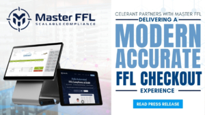 Celerant Partners with Master FFL to Simplify Online Firearm Sales and Transfers