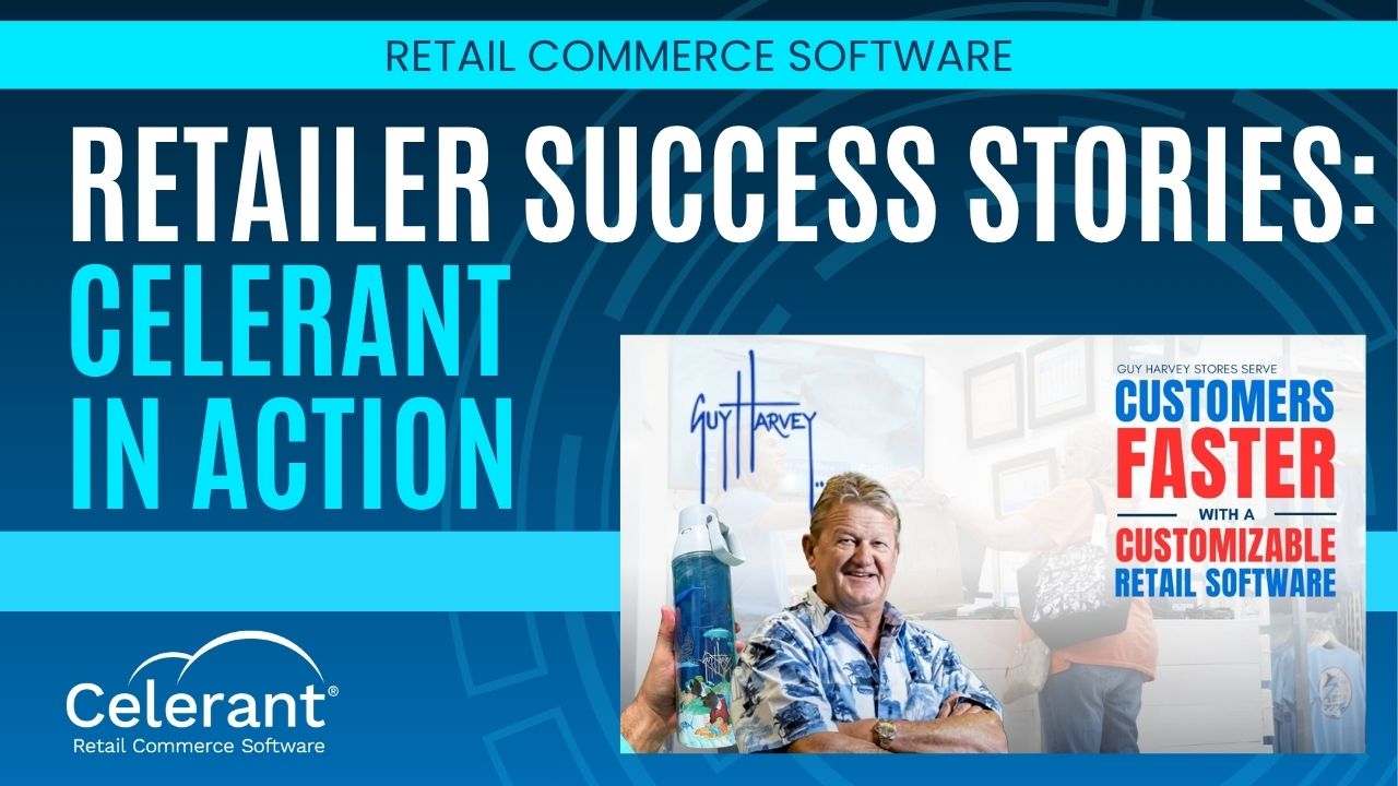 Celerant Retailer Success Stories