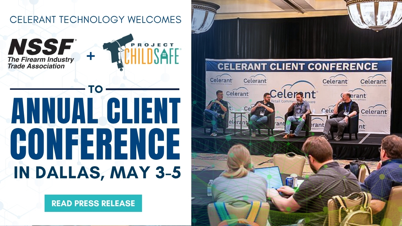 Celerant Technology Welcomes NSSF and Project ChildSafe to Annual Client Conference in Dallas, May 3–5