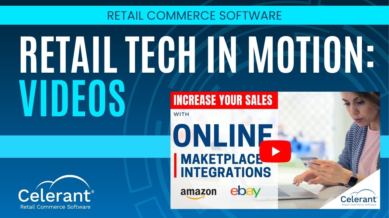 Celerant Retail Technology Videos