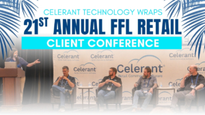 Celerant Technology Wraps 21st Annual FFL Retail Client Conference