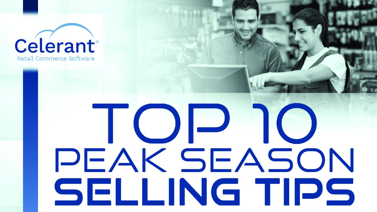 eBook: Top 10 Peak Season Selling Tips for Retailers