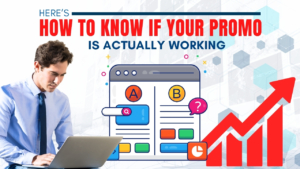 Here's How To Know If Your Promo Is Actually Working