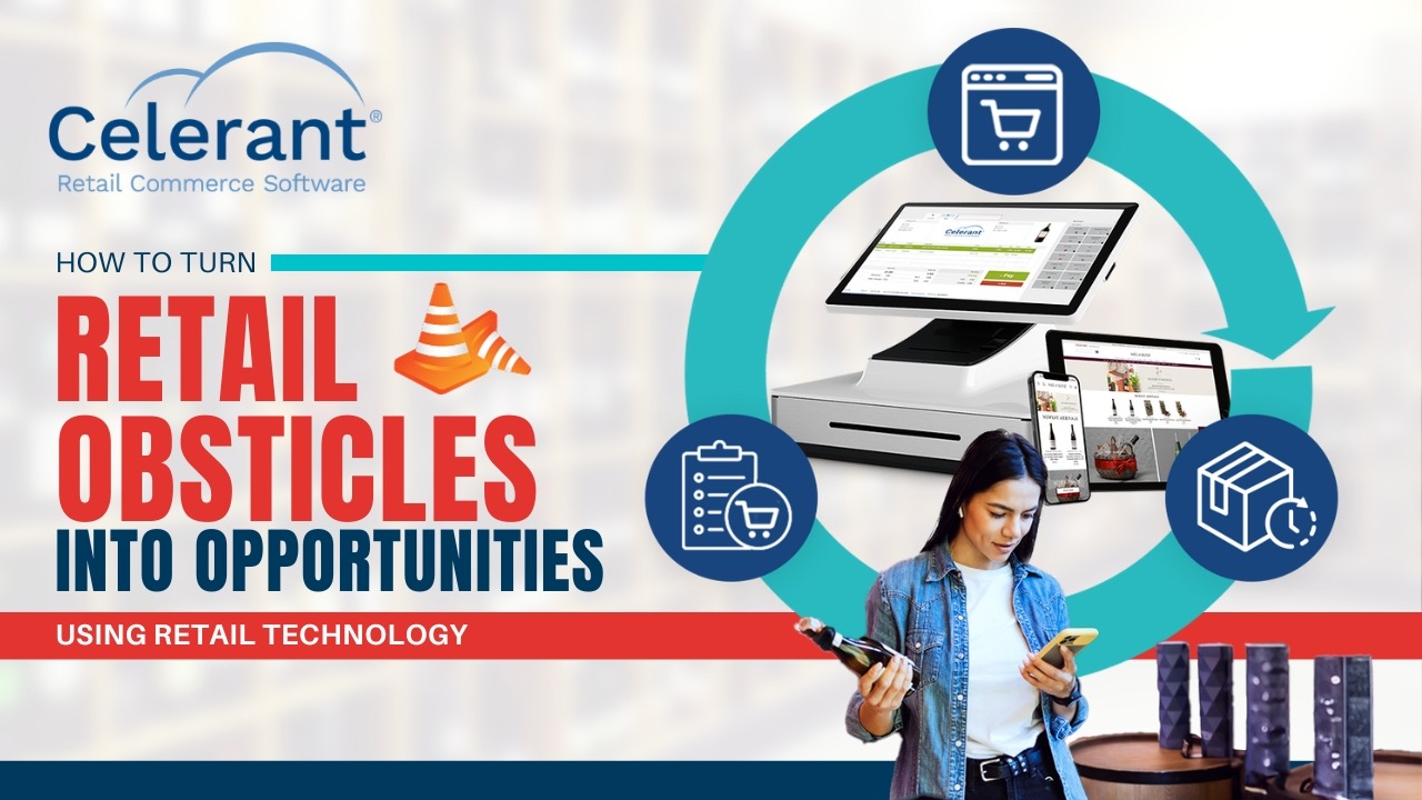 How Retail Technology can Turn Retail Obstacles into Opportunities