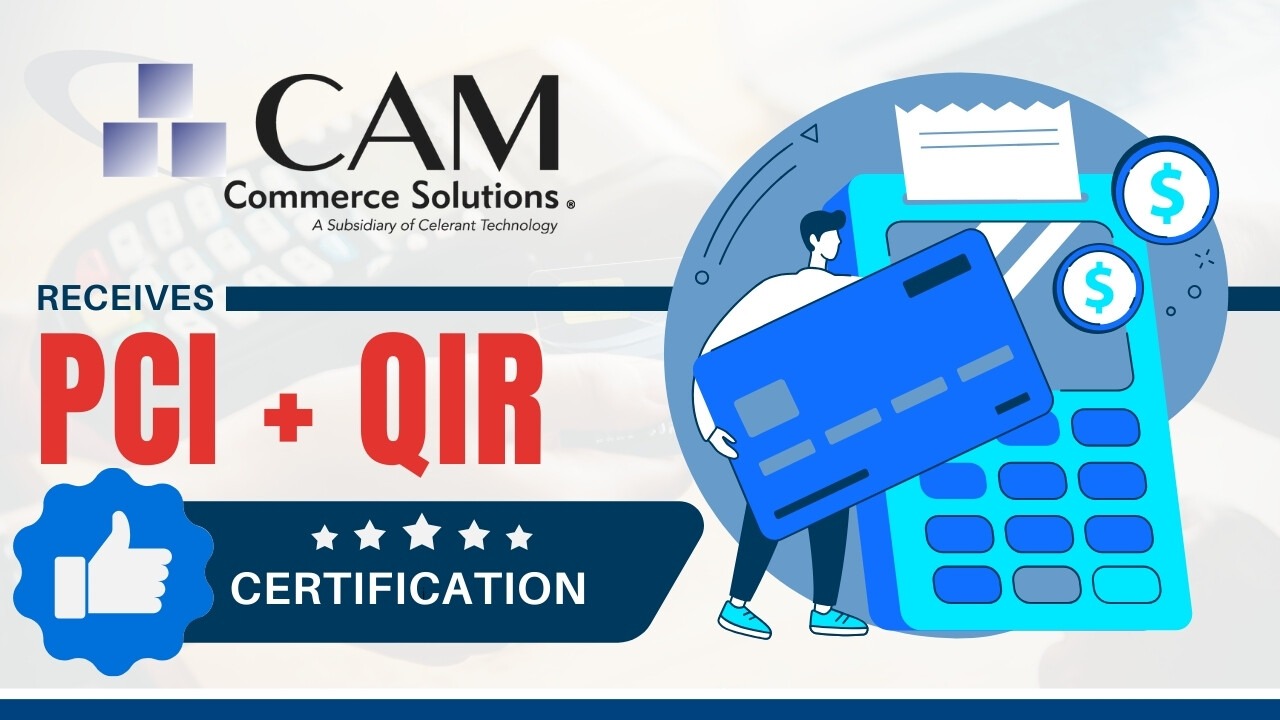 CAM receives PCI QIR certification