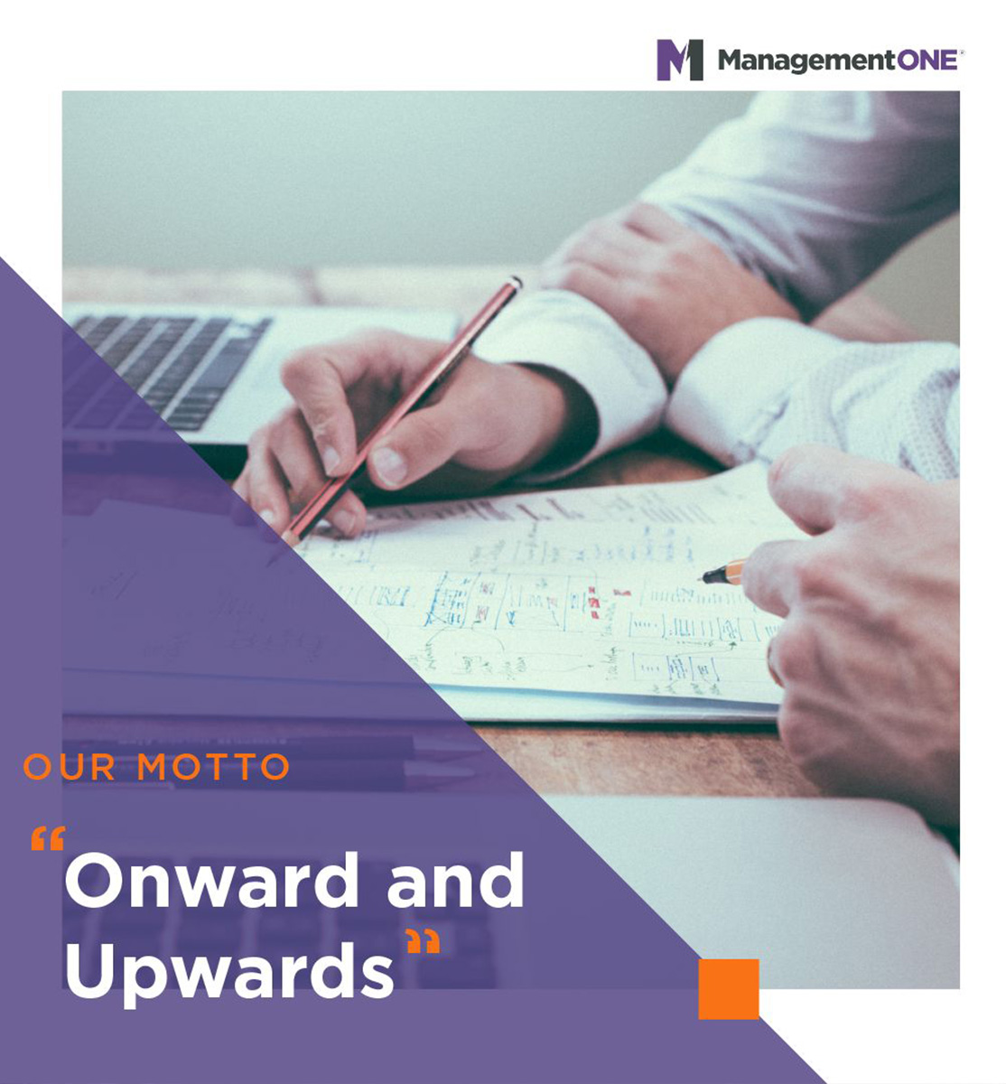Management One - Onward and Upwards