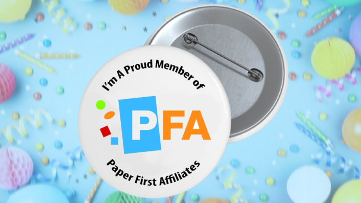 Proud Member of Paper First Affiliates (PFA)