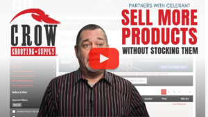 Sell More Products Without Stocking With The Crow Shooting Supplies and Celerant Technology Integration