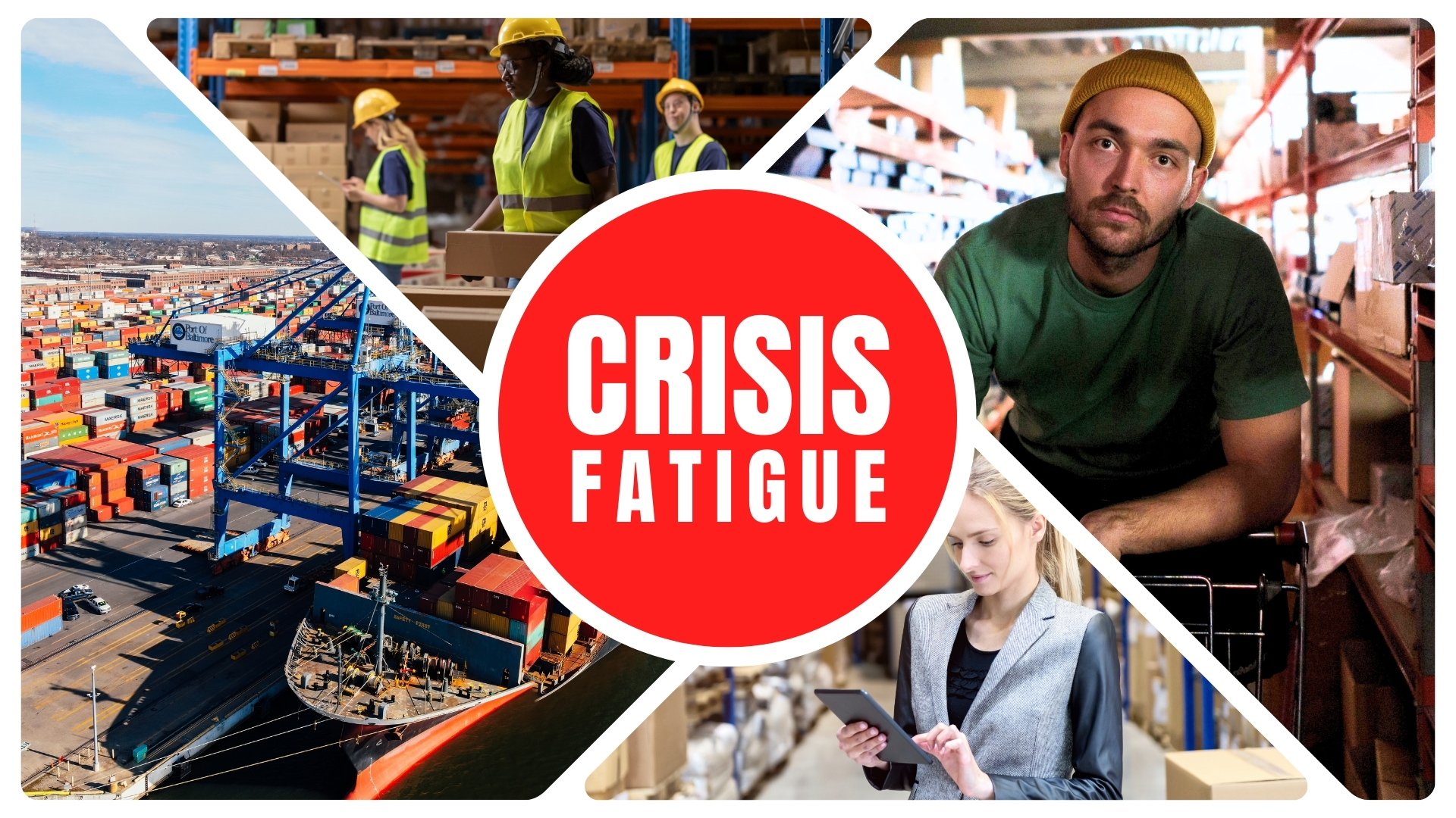 Supply Chain Crisis Fatigue