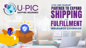 U-PIC and Celerant Partner to Expand Shipping and Fulfillment Insurance Coverage