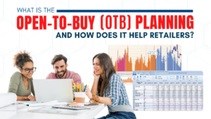 What Is The Open-To-Buy (OTB) And How Does It Help Retailers?